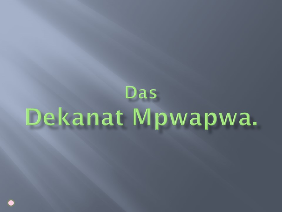 Beschreibung des Dekanates Mpwapwa.